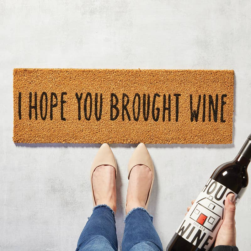 I Hope You Brought Wine- Door Mat - Premium Apparel & Accessories from Santa Barbara Design Studio by Creative Brands - Just $28! Shop now at Ida Louise Boutique