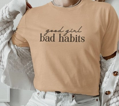 Good Girl Bad Habits Graphic Tee - Premium  from Ida Louise Boutique - Just $28! Shop now at Ida Louise Boutique