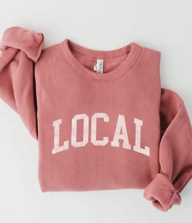 LOCAL Sweatshirt - Premium Apparel & Accessories from Ida Louise Boutique - Just $56! Shop now at Ida Louise Boutique